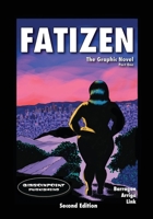 Fatizen: The Graphic Novel, Part One 057856811X Book Cover