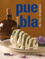 Puebla, Cocina de Los Angeles 8444102555 Book Cover