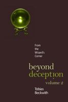 Beyond Deception, Volume 2: From the Wizard's Corner 0977984354 Book Cover