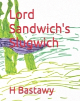 Lord Sandwich's Slugwich (The Adventures of Lord Sandwich) B0DQJHCL89 Book Cover