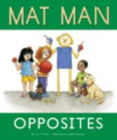 Mat Man: Opposites 1891627945 Book Cover