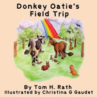 Donkey Oatie's Field Trip 0991803345 Book Cover