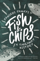 Fish and Chips: A Takeaway History 1789146038 Book Cover