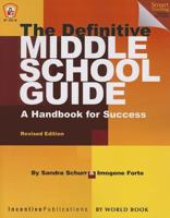 The Definitive Middle School Guide: A Handbook for Success 0865304157 Book Cover