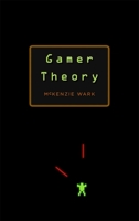 Gamer Theory 0674025199 Book Cover