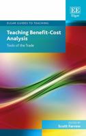 Teaching Benefit-Cost Analysis: Tools of the Trade 1789901065 Book Cover