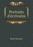 Portraits D'Ecrivains 1178151352 Book Cover