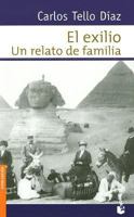 El exilio: Un relato de familia 9703703909 Book Cover