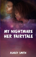 My Nightmare, Her Fairytale B08CWM8R8Z Book Cover