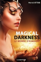 Magical Darkness: Le monde d'Asmodée (French Edition) 2368450165 Book Cover