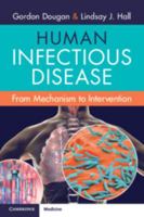 Human Infectious Disease: From Mechanism to Intervention 1009684361 Book Cover