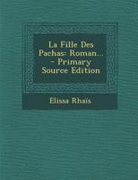 La Fille Des Pachas: Roman... 1294482084 Book Cover