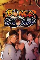 Boner and Stoner Issue # 1: Just Another Wasted Day 0993969909 Book Cover