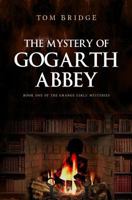 The Mystery of Gogarth Abbey 1784652326 Book Cover