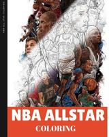 Nba Allstar Coloring Book: Basketball coloring for Adult and Kid 1542926300 Book Cover