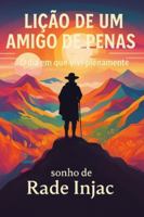 Lição de um Amigo de Penas: O Dia em que Vivi Plenamente B0G2GMV92Y Book Cover