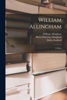 William Allingham: A Diary B0BRBR2LY5 Book Cover
