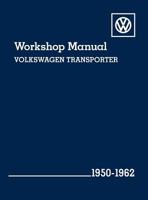 Volkswagen Transporter (Type 2) Workshop Manual: 1950-1962 083761712X Book Cover