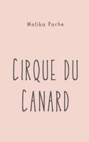 Cirque du Canard 9395950455 Book Cover
