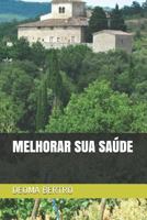 Melhorar Sua Sa�de 1796420611 Book Cover
