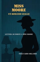 Lettera di Morte a Miss Moore B0G4CJ1W72 Book Cover