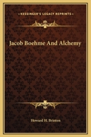 Jacob Boehme And Alchemy 1425307299 Book Cover