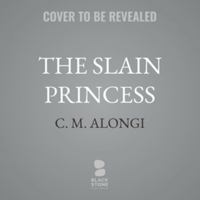The Slain Princess B0HHBVVL8K Book Cover