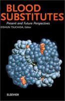 Blood Substitutes, Present and Future Perspectives B007YZU07C Book Cover