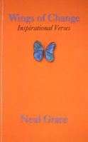 Wings of Change: Inspirational Verses 0982559852 Book Cover