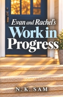 Evan and Rachel’s Work in Progress B0HMRJDVST Book Cover