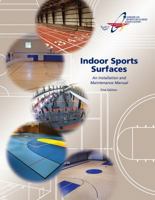 Indoor Sports Surfaces: An Installation & Maintenance Manual 0981686214 Book Cover