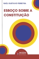 ESBOÇO SOBRE A CONSTITUIÇÃO (Portuguese Edition) 6598038103 Book Cover