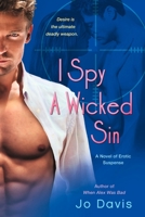 I Spy a Wicked Sin (Shado Agency, #1) 0451229118 Book Cover