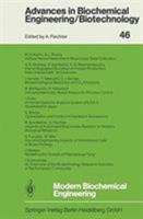 Modern Biochemical Engineering: Dedicated to Prof.Karl Schugerl on the Occasion of His 65th Birthday (Advances in Biochemical Engineering/biotechnology) 3662149915 Book Cover