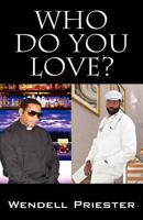Who Do You Love 1478716592 Book Cover