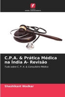 C.P.A. & Prática Médica na Índia A- Revisão (Portuguese Edition) 6207941683 Book Cover
