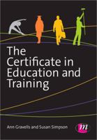 The Certificate in Education and Training 1446295885 Book Cover