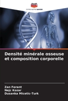 Densité minérale osseuse et composition corporelle 6630330501 Book Cover