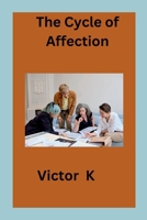 The Cycle of Affection 7148056594 Book Cover