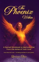 The Phoenix Within 1967813469 Book Cover