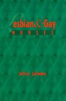 Lesbian & Gay Nurses 0827369700 Book Cover