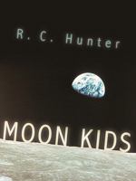 Moon Kids 144907846X Book Cover