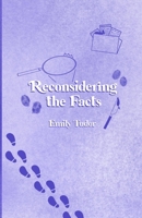Reconsidering the Facts B0C9SQHN5G Book Cover