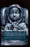Representations of Childhood Death 0312224087 Book Cover