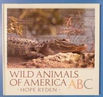Wild Animals of America ABC 0525672907 Book Cover