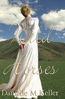 Wild Horses 1451547218 Book Cover