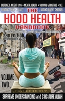 The Hood Health Handbook: A Practical Guide to Health and Wellness in the Urban Community: 2 193572133X Book Cover
