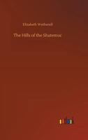 The Hills of the Shatemuc 1518604994 Book Cover