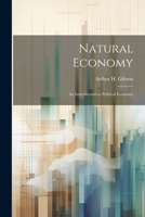 Natural Economy: An Introduction to Political Economy 1021978671 Book Cover