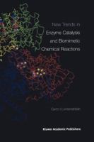 New Trends in Enzyme Catalysis and Biomimetic Chemical Reactions 1441952349 Book Cover